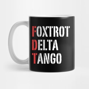 Foxtrot-Delta-Tango Mug
